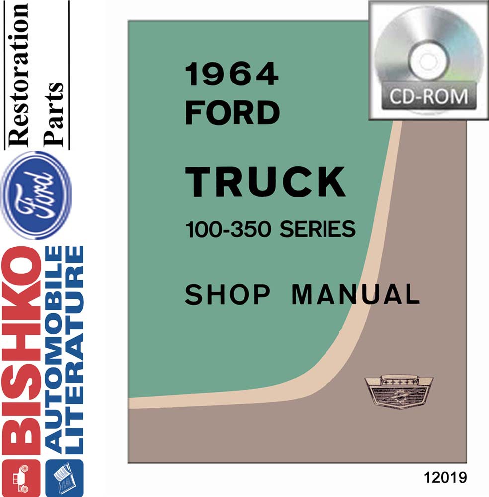 1964 FORD TRUCK F100 - F350 Body, Chassis & Electrical Service Manual