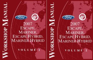 2007 Ford Truck Escape, Mariner, Hybrid Factory Shop Service Manual