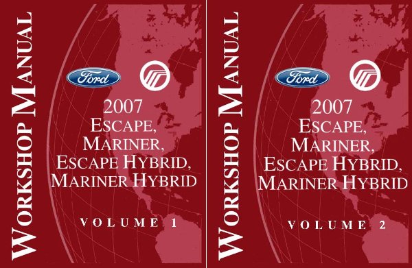 2007 Ford Truck Escape, Mariner, Hybrid Factory Shop Service Manual