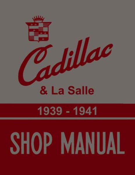 1939–1941 Cadillac LASALLE - ALL MODELS - CHASSIS Factory Shop Service Manual