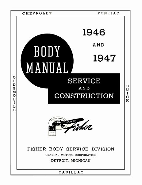 1946 1947 Buick Cadillac Chevrolet Oldsmobile Pontiac Body ONLY Shop Manual