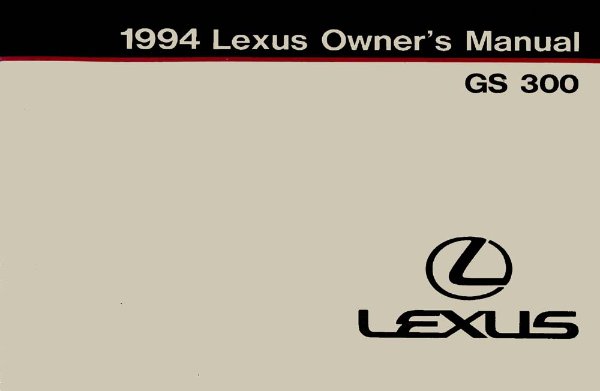 1994 Lexus GS 300 Owner's Manual