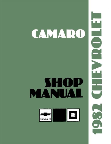 1982 Chevrolet Camaro Factory Shop Service Manual