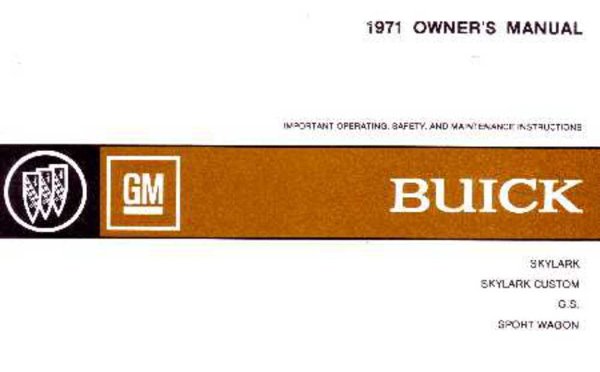1971 Buick Skylark Custom, GS, Sportwagon Owner's Manual