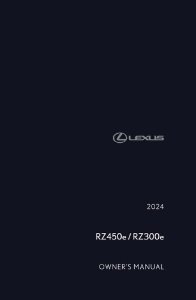 2024 Lexus RZ 450E, RZ300E Owner's Manual