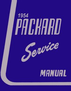1954 Packard Cavalier, Clipper, Packard, Patrician Factory Shop Service Manual