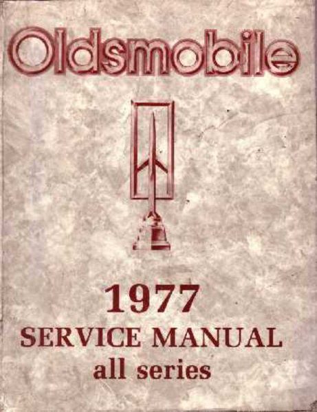 1977 Oldsmobile ALL MODELS - CHASSIS Factory Shop Service Manual