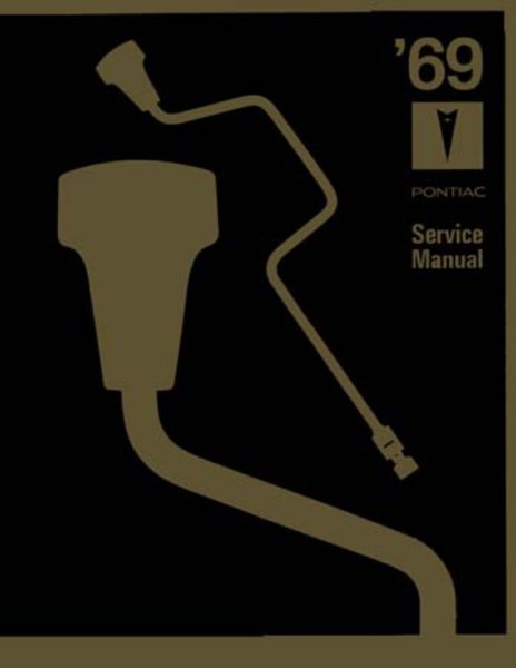 1969 Pontiac ALL MODELS - CHASSIS Factory Shop Service Manual