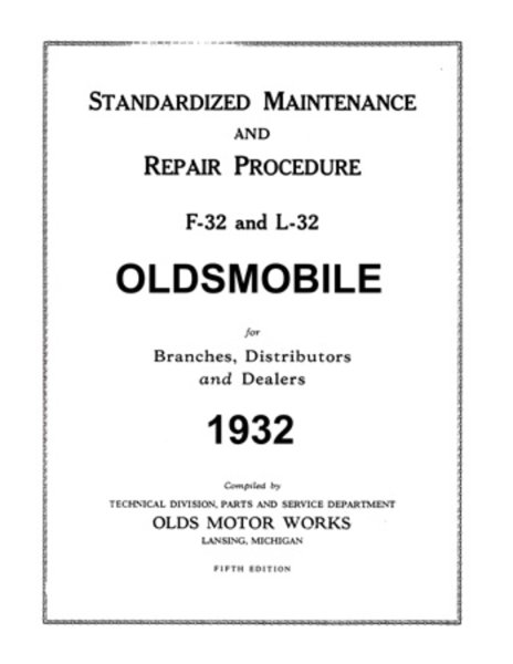 1932 Oldsmobile Model F-32, Model L-32 Factory Shop Service Manual
