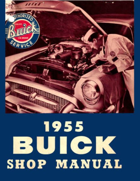 1955 Buick Century, Roadmaster, Special, Super Factory Shop Service Manual