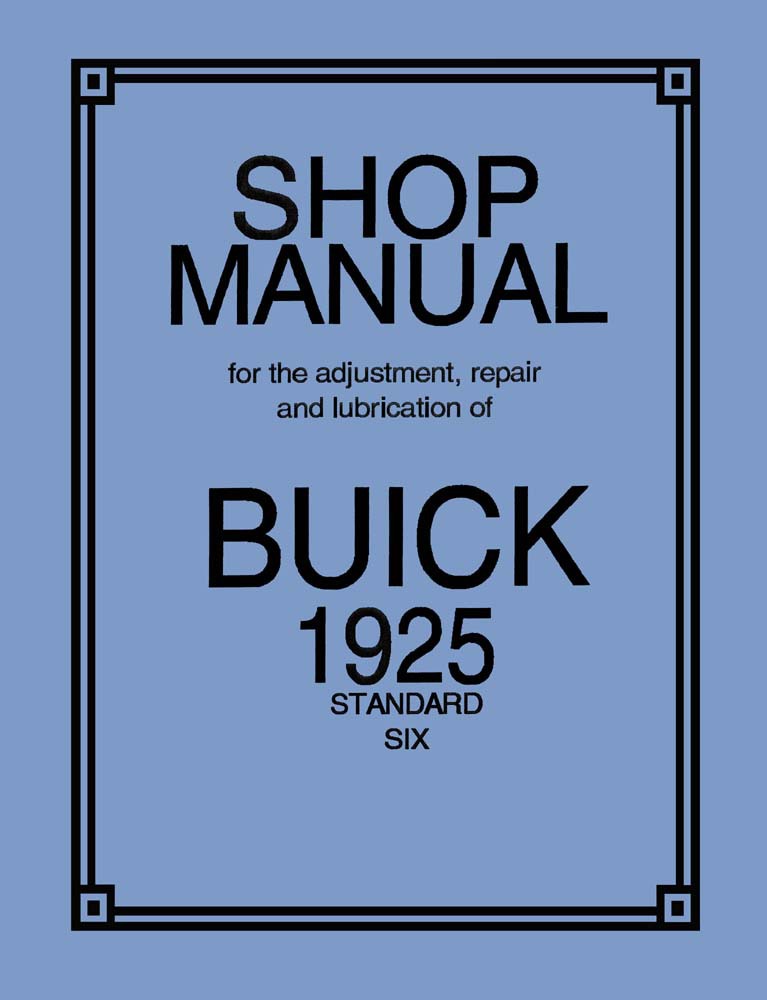 1925 Buick Standard 6 Shop Service Repair Manual