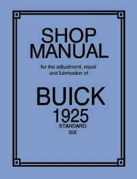 1925 Buick Standard 6 Shop Service Repair Manual