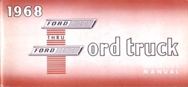 1968 Ford F-100, F-250, F-350 Owner's Manual