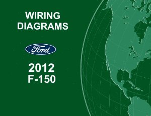 2012 Ford Truck F-150 Wiring Diagrams Manual