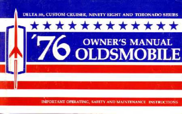 1976 Oldsmobile 98, Delta 88, Custom Cruiser Owner's Manual