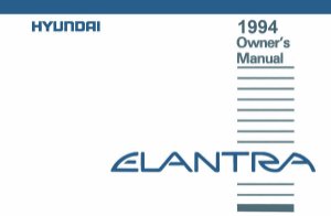 1994 Hyundai Elantra Owner's Manual