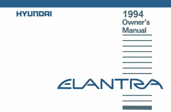 1994 Hyundai Elantra Owner's Manual