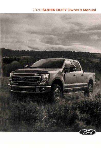 2020 Ford F-Super Duty, F-250, F-350, F-450, F-550, F-600 Owner's Manual