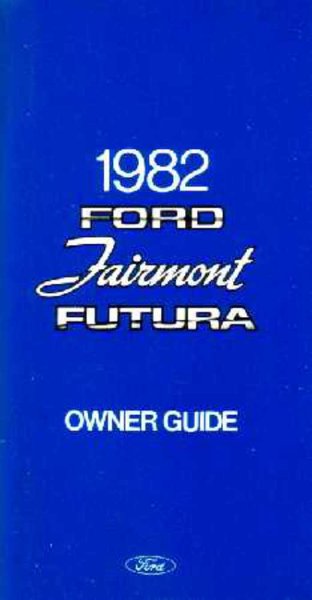 1982 Ford Fairmont, Futura Owner's Manual