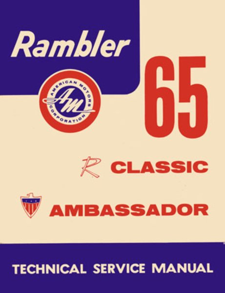 1965 AMC Ambassador, Classic Factory Shop Service Manual