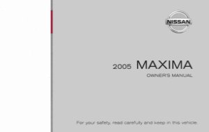 2005 Nissan Maxima Owner's Manual