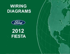 2012 Ford Fiesta Wiring Diagrams Manual