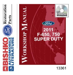 2011 Ford Truck F650 - F750 Factory Shop Service Manual