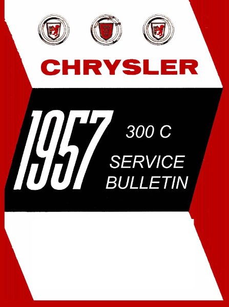 1957 Chrysler 300C Factory Shop Service Manual