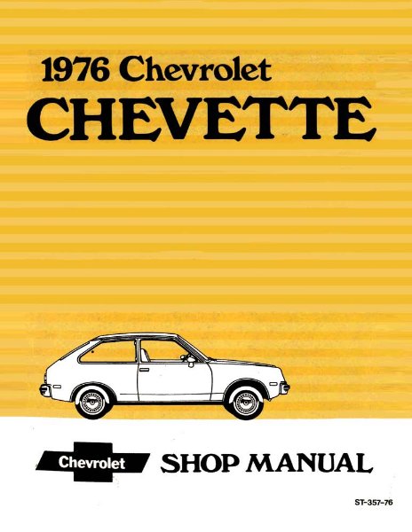 1976 Chevrolet Chevette Factory Shop Service Manual
