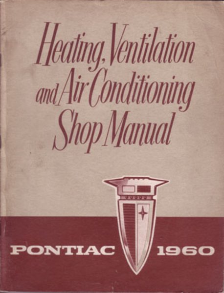 1960 Pontiac HVAC SYSTEMS Factory Shop Service Manual