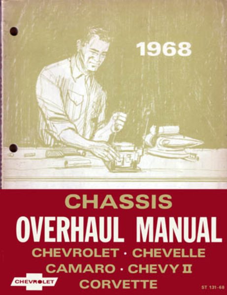 1968 Chevrolet Camaro, Chevelle, Chevy II, Corvette Overhaul Service Manual