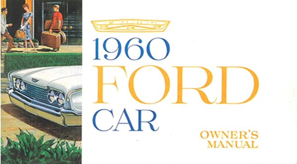 1960 Ford Full Size Car All Models Owner's Manual