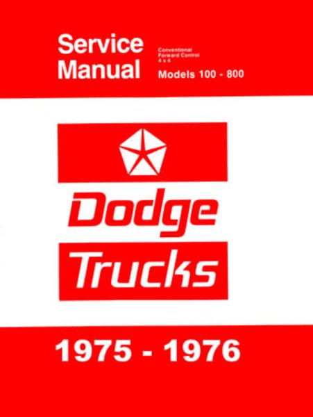 1975–1976 Dodge D/W 100-800 Truck Factory Shop Service Manual