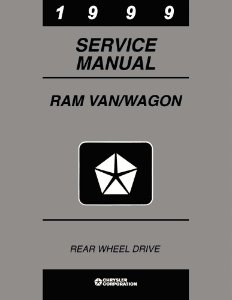 1999 Dodge Truck Ram Van, Ram Wagon Factory Shop Service Manual