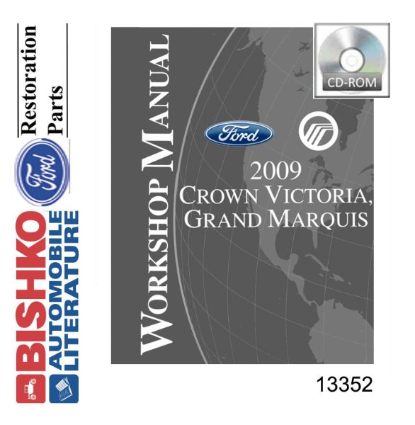 2009 Ford Crown Victoria, Town Car, Grand Marquis Factory Shop Service Manual