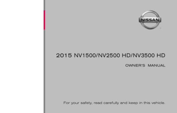 2015 Nissan NV1500, NV2500, NV3500HD Owner's Manual