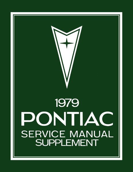 1979 Pontiac ALL MODELS - CHASSIS - SUPP Factory Shop Service Manual