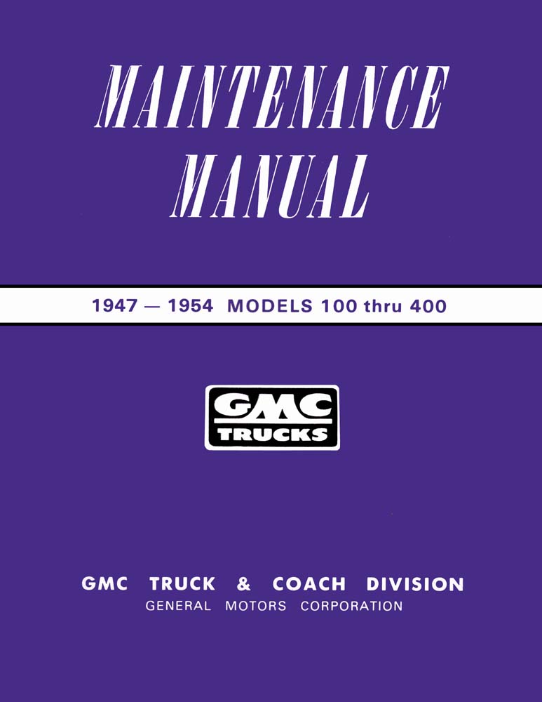 1947 1952 1953 1954 GMC 100-400 Truck Shop Service Repair Manual Book Engine