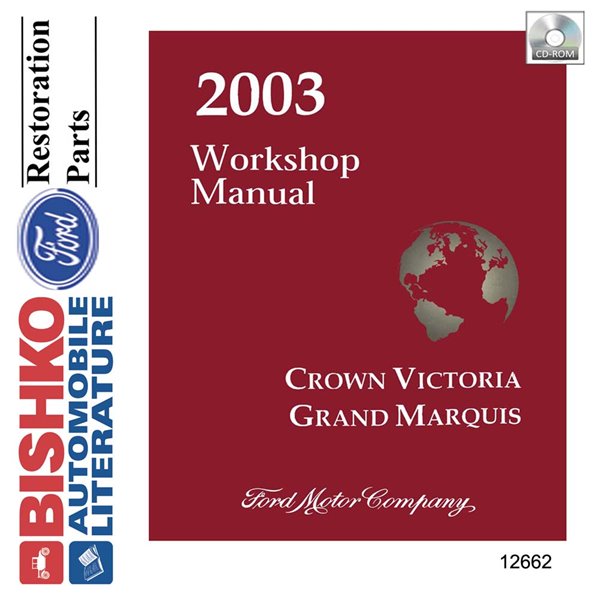 2003 Ford Crown Victoria, Grand Marquis Factory Shop Service Manual