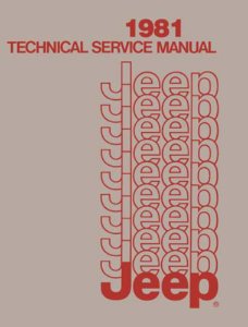 1981 Jeep All Models Factory Shop Service Manual
