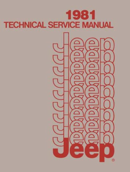 1981 Jeep All Models Factory Shop Service Manual