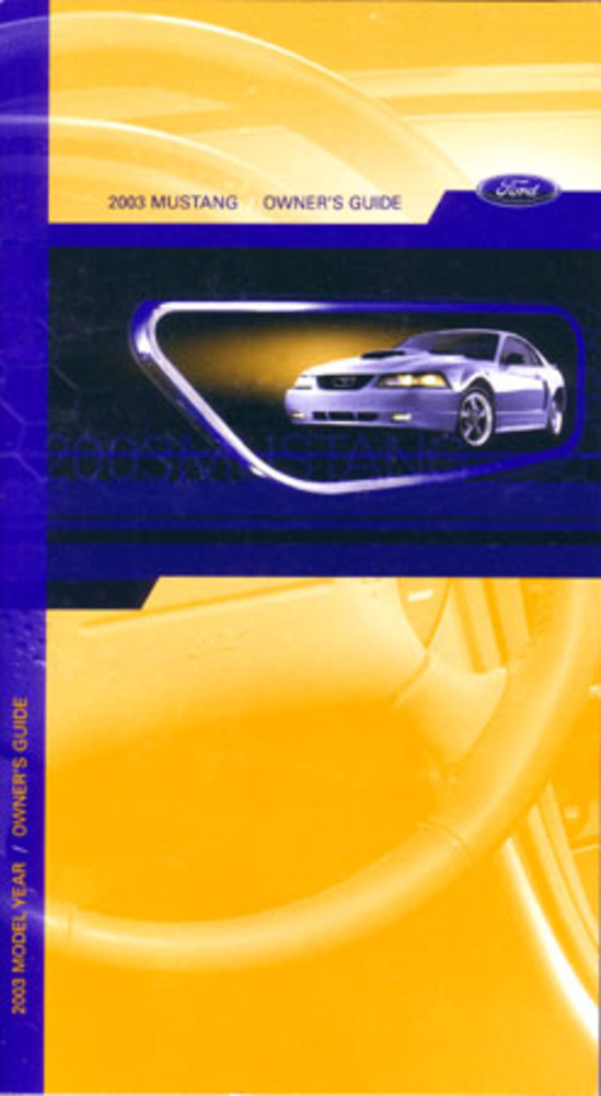 2003 Ford Mustang Owners Manual User Guide