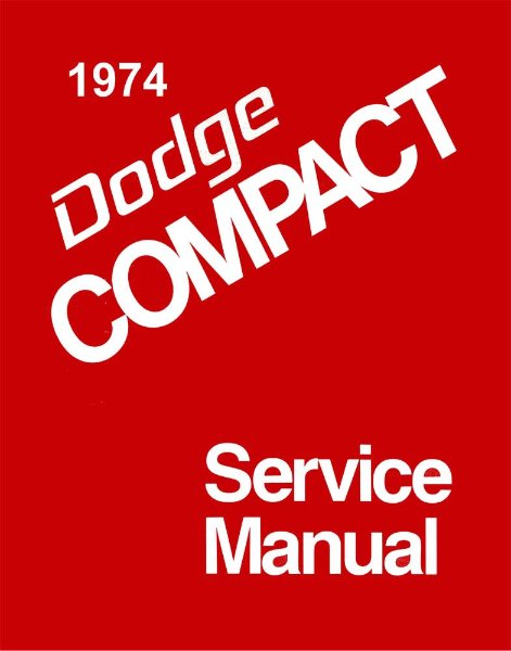 1974 Dodge Truck Compact Van Factory Shop Service Manual