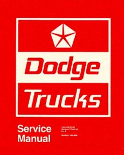 1974 Dodge D/W 100-800 Truck Factory Shop Service Manual