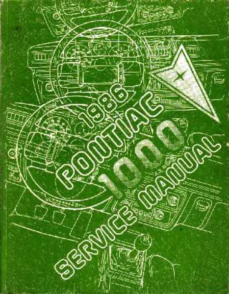 1986 Pontiac 1000 Factory Shop Service Manual