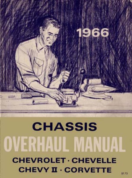 1966 Chevrolet Chevelle, Chevy II, Corvette Factory Overhaul Service Manual