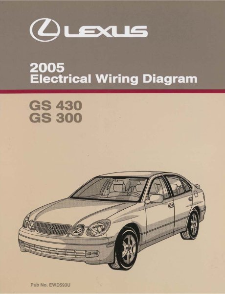 2005 Lexus GS 430, GS 300 Wiring Diagrams Manual