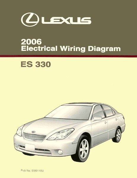 2006 Lexus ES 330 Wiring Diagrams Manual