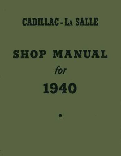 1940 Cadillac LASALLE - ALL MODELS - CHASSIS Factory Shop Service Manual