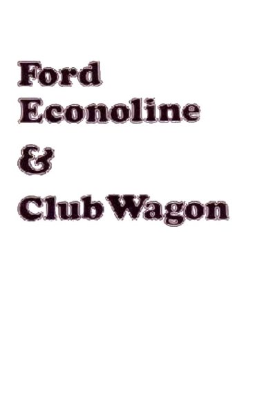 1974 Ford Econoline, Club Wagon Owner's Manual